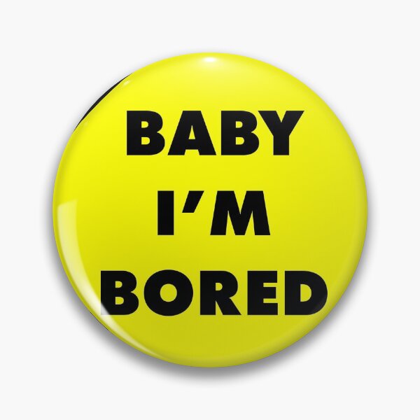 Item preview, Baby I'm Bored Car Sticker designed and sold by Happeh.