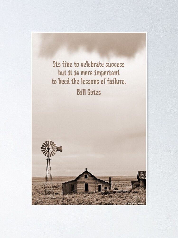 Abandoned Homestead With Bill Gates Quote Poster By Lines Redbubble