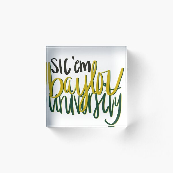 Sic 'Em Baylor University Acrylic Block