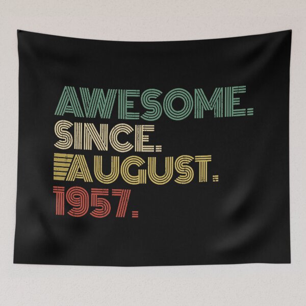 Item preview, Awesome Since August 1957 63rd Birthday Gift 63 Years Old Vintage August 1957 designed and sold by nana1099.