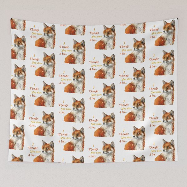 Item preview, I Thought You Were a Fox...(2) designed and sold by funhousejen.