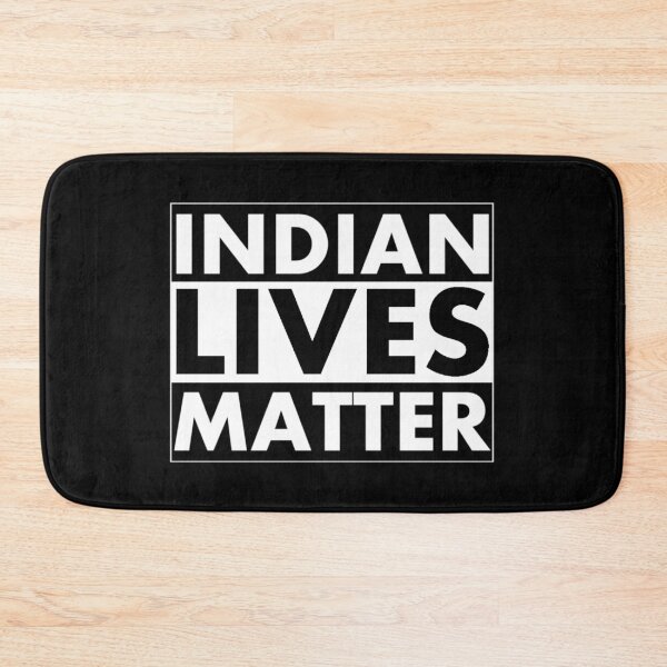 Item preview, Indian Lives Matter designed and sold by DIRTYDUNNZ.