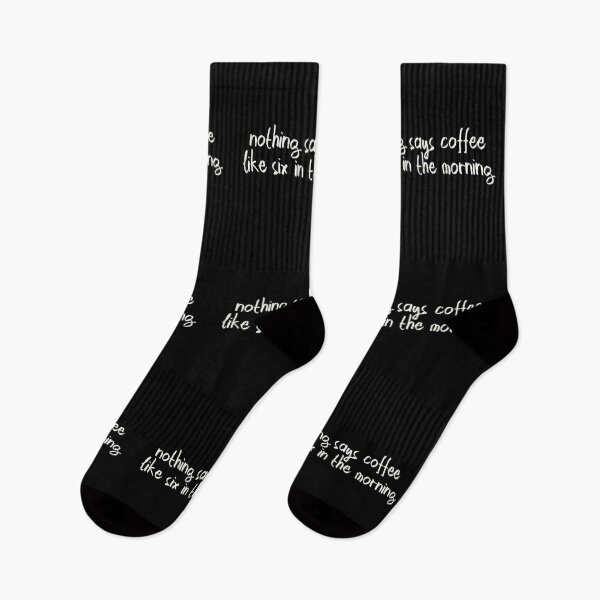 Item preview, Nothing says coffee like 6 AM designed and sold by ThingsShop.