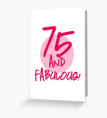 Fabulous 75th Birthday Greeting Card
