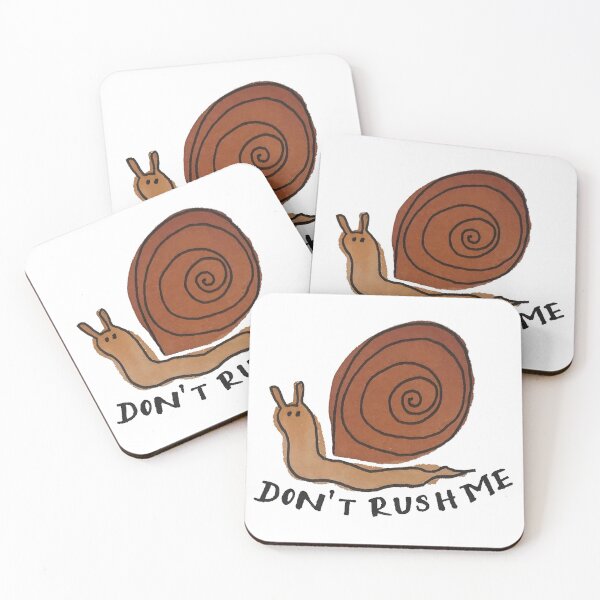 Item preview, Don't Rush Me designed and sold by Mia Buffington.