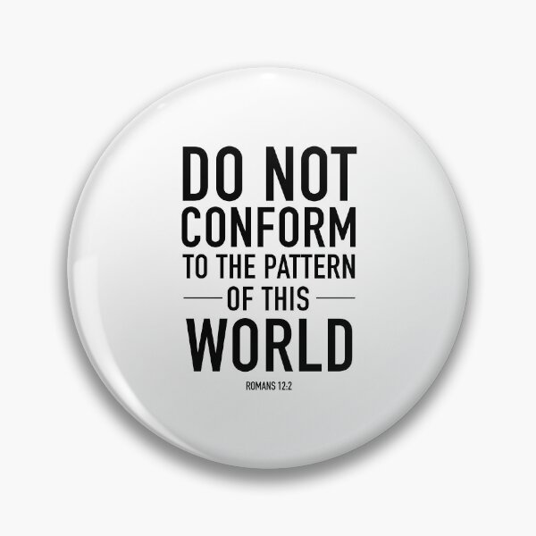 Item preview, do not conform to the ways of this world designed and sold by corbrand.