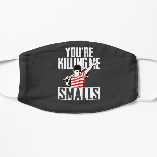 Your Killing Me Smalls Softball For You Father / Son Mascarilla plana