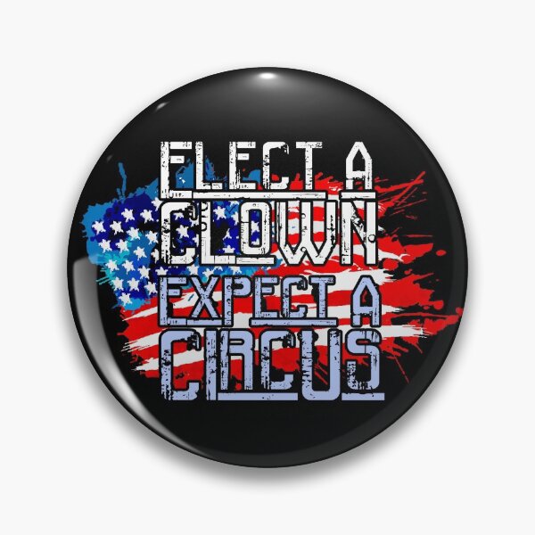 Item preview,  who want to make a statement against US President Donald Trump. Trump must not be re-elected in the 2020 presidential election. Protest against this person so America can become a proud country again. DUMP TRUMP! ELECT A CLOWN EXPECT A CIRCUS designed and sold by RAWWR.