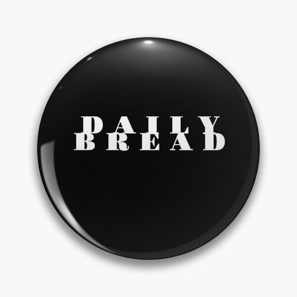 Item preview, Daily Bread designed and sold by VerbalTeeStore.
