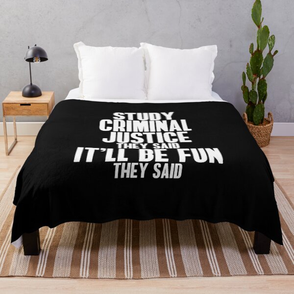 Item preview, Funny Study Criminal Justice They Said designed and sold by Lightfield.