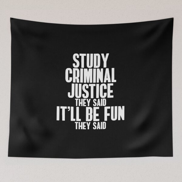 Item preview, Funny Study Criminal Justice They Said designed and sold by Lightfield.