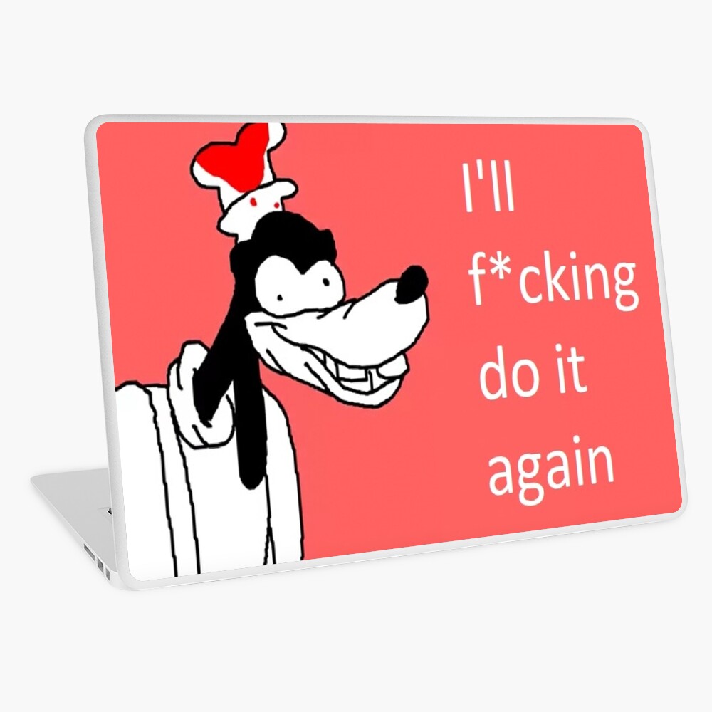 Ill f*cking do it again Poster for Sale by NetherSand | Redbubble