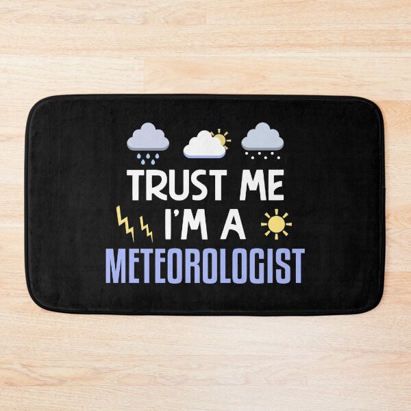 Item preview, Trust me I'm a meteorologist designed and sold by Tabinchu.