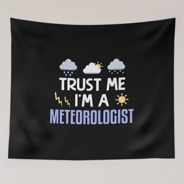 Item preview, Trust me I'm a meteorologist designed and sold by Tabinchu.