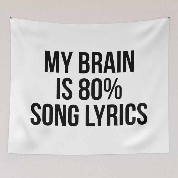 Item preview, My brain is 80% song lyrics designed and sold by hexdecor.