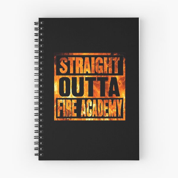 Item preview, Straight outta fire academy designed and sold by Captain Mood.