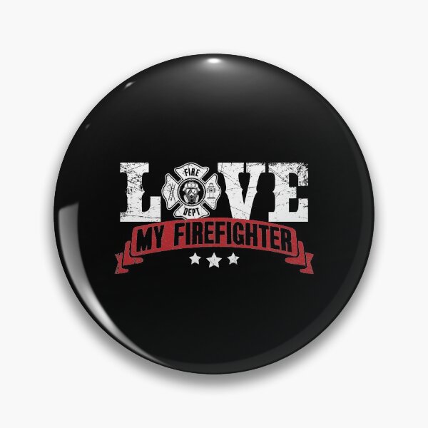 Item preview, Love my firefighter designed and sold by Captain Mood.