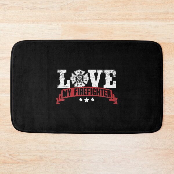 Item preview, Love my firefighter designed and sold by Captain Mood.