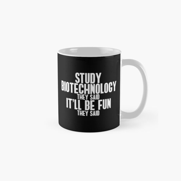 Item preview, Funny Study Biotechnology They Said designed and sold by Lightfield.