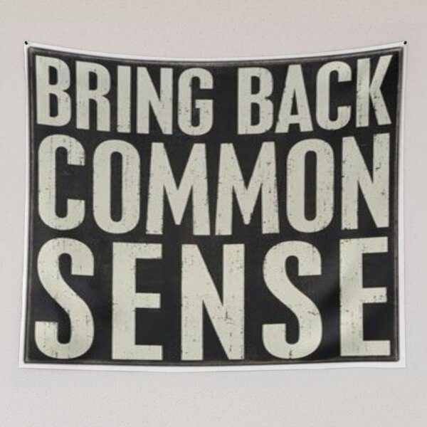 Item preview,  Common Sense! designed and sold by Peace,Love & Art.