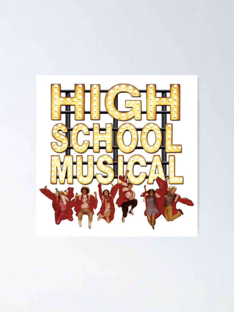 High School Musical 1 Poster For Sale By Maikeru18 Redbubble