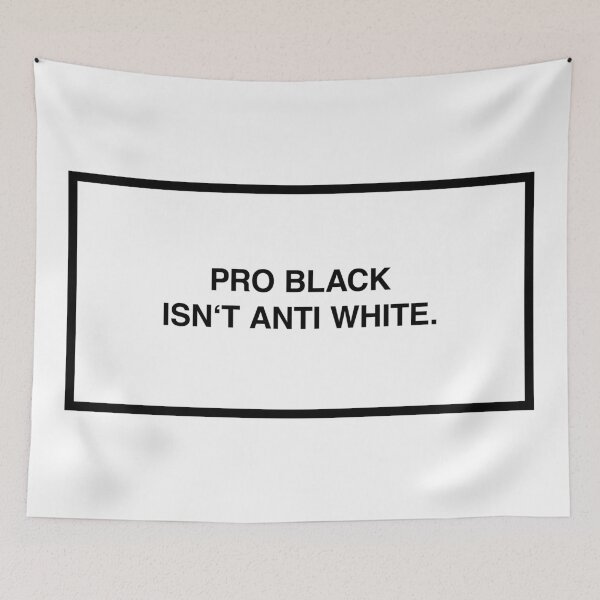 Item preview, Pro black isn't anti white. designed and sold by lumographica.