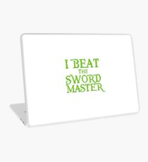 I beat the Sword Master Laptop Skin