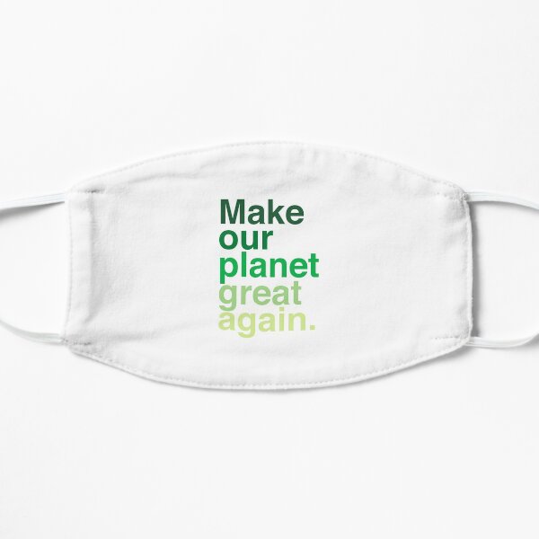 Rendez notre planète encore plus belle Masque sans plis