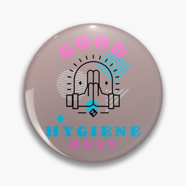 Item preview, Good Hygiene Only designed and sold by jaslee125.
