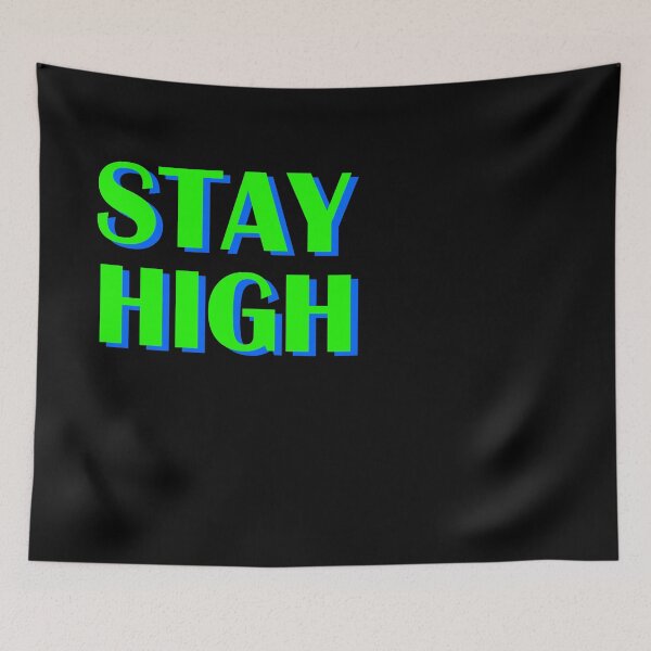Item preview, Stay high designed and sold by Jannis12.