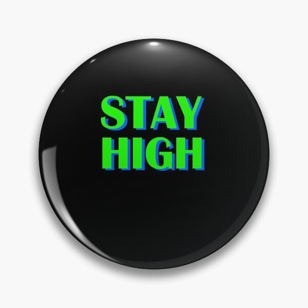 Item preview, Stay high designed and sold by Jannis12.