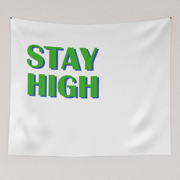 Item preview, Stay high designed and sold by Jannis12.