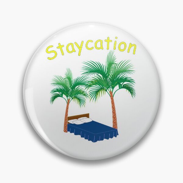 Item preview, Staycation Holiday designed and sold by ToniaKroeger.