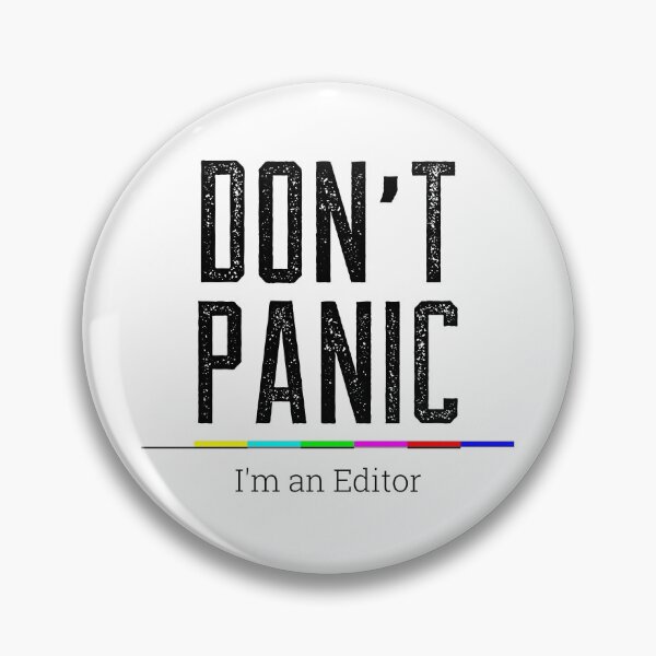 Item preview, Don't Panic I'm an Editor designed and sold by S-H-Designs.
