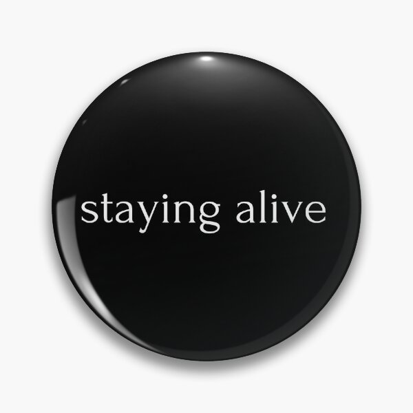 Item preview, Staying Alive designed and sold by Palash Jain.