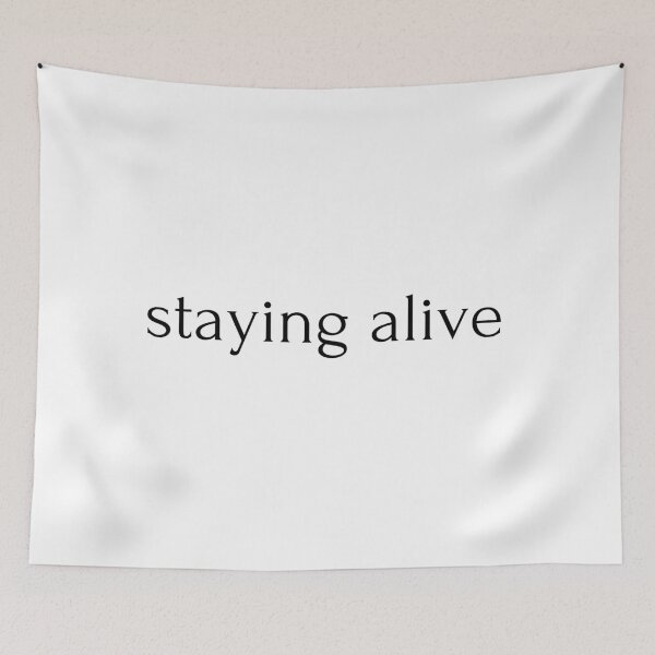 Item preview, Staying Alive designed and sold by Palash Jain.