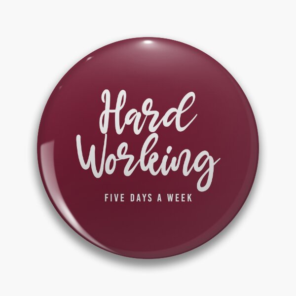 Item preview, hard working five days a week designed and sold by Djalane.