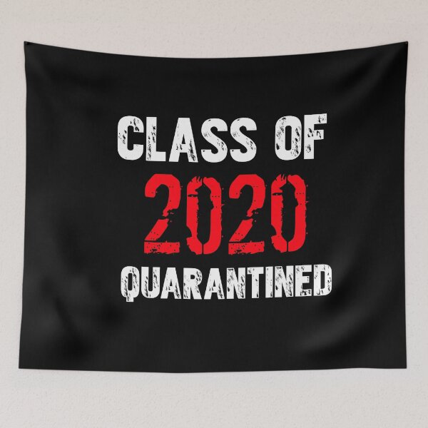 Item preview, Class of 2020 quarantined designed and sold by TopDesignArt.