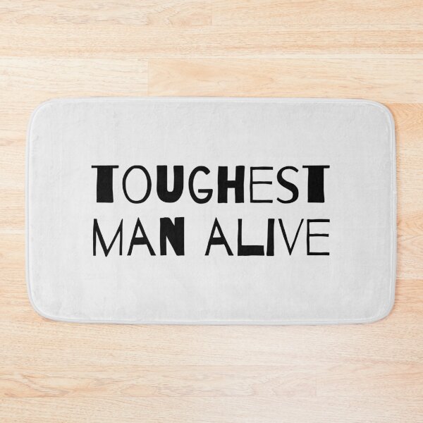 Item preview, Toughest Man Alive designed and sold by Palash Jain.