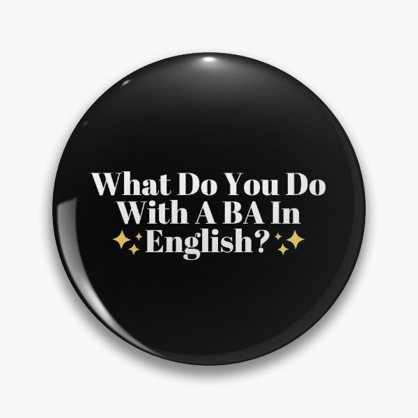 Item preview, What do you do with a BA in English? Avenue Q inspired design designed and sold by Wemakeshirts.