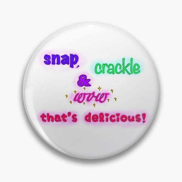 Item preview, snap, crackle and wow that's delicious! designed and sold by beehappycreates.
