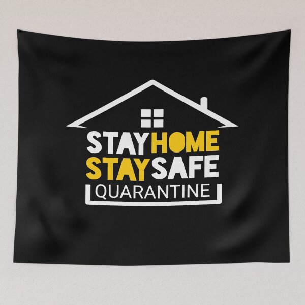 Item preview, Stay home stay safe designed and sold by TopDesignArt.