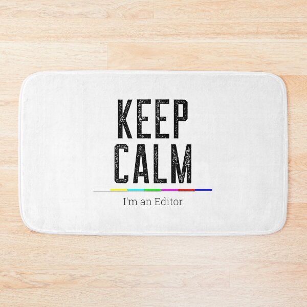 Item preview, Keep Calm I'm an Editor designed and sold by S-H-Designs.