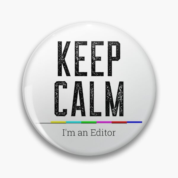 Item preview, Keep Calm I'm an Editor designed and sold by S-H-Designs.