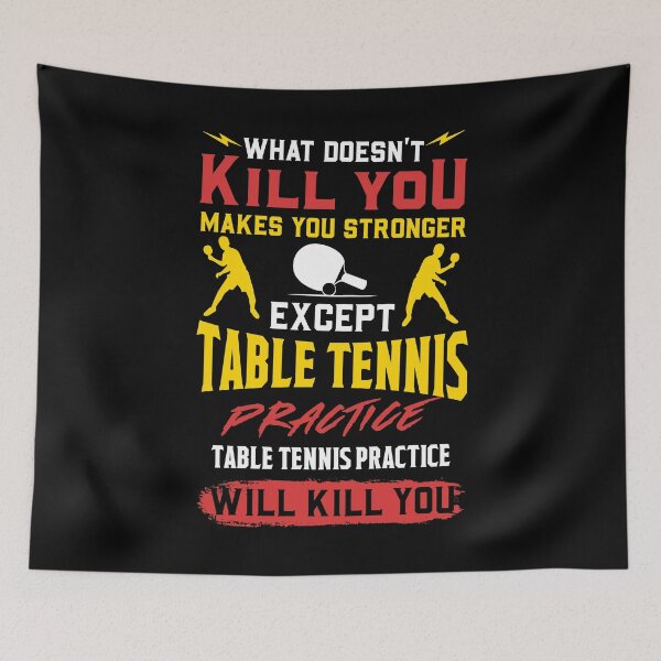 Item preview, Table Tennis Practice Will Kill You - Sports Gift designed and sold by biNutz.