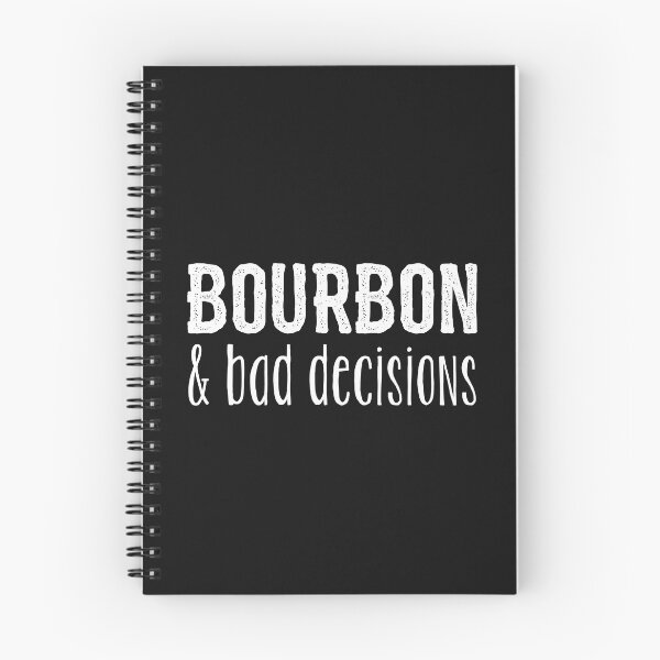 Item preview, Bourbon And Bad Decisions  designed and sold by kudostees.