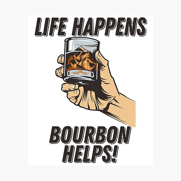 Item preview, Life Happens Bourbon Helps designed and sold by kudostees.