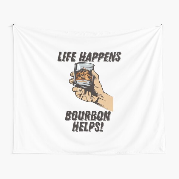 Item preview, Life Happens Bourbon Helps designed and sold by kudostees.