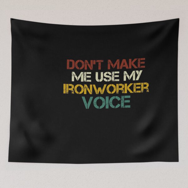 Item preview, Don't Make Me Use My Ironworker Voice :funny worlds okayest Ironworker , Funny Ironworker Gift Idea, Retirement Gift for Him,Gift Idea vintage style designed and sold by Chamssou.