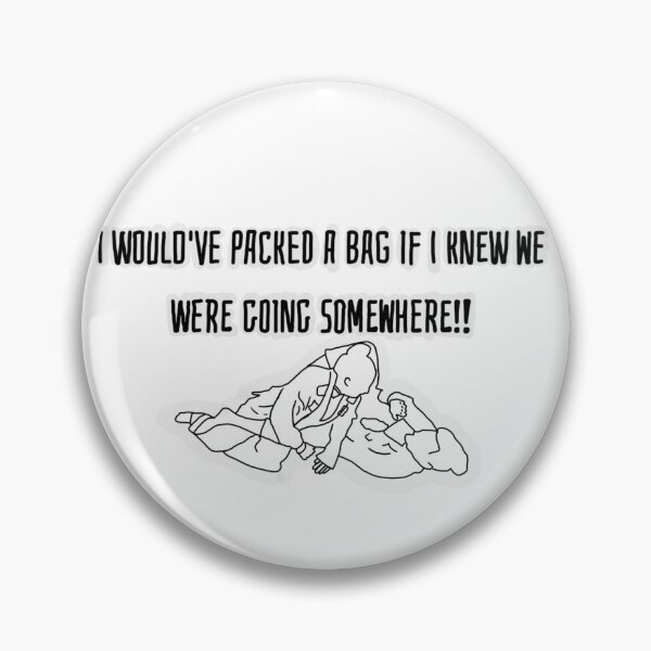 Item preview, i would've packed a bag if i knew we were going somewhere designed and sold by beehappycreates.